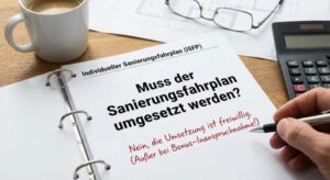 Muss der Sanierungsfahrplan umgesetzt werden? Fakten